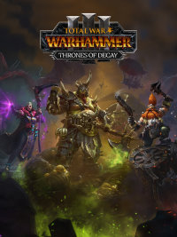 Total War: Warhammer III - Thrones of Decay