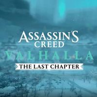 Assassin's Creed: Valhalla - The Last Chapter