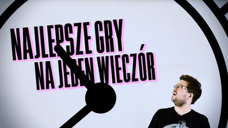 10 najlepszych gier na jeden wieczór