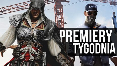 Premiera Watch Dogs 2 i powrót Ezio – PREMIERY TYGODNIA