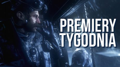 Najlepsze (?) Call of Duty powraca – PREMIERY TYGODNIA