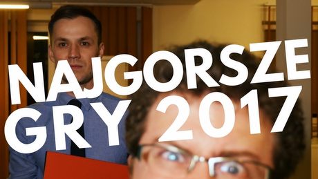 5 najgorszych gier 2017 roku