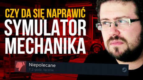 Skąd się wzięły NEGATYWNE recenzje Car Mechanic Simulator 2018?
