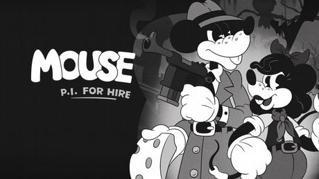 Mouse: P.I. for Hire